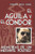 El Águila Y El Cóndor: Memorias De Un Militante Político (Spanish Edition)