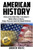 American History: History Of The United States: From Indians To Modern History Of America. People, Places And Events That Shaped Us History