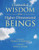 Channeled Wisdom From Higher Dimensional Beings