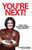 You'Re Next!: Turn Your Disappointment Into Destiny