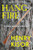 Hang Fire Large Print (Steve Martinez Mysteries)