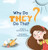 Why Do They Do That? - Hardcover