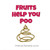 Fruits Help You Poo