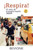 ¡Respira! El Arte De Transformarlo Todo. (Spanish Edition)