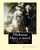 Madonna Mary A Novel. By: Mrs. Oliphant (World'S Classics): Margaret Oliphant Wilson Oliphant (Née Margaret Oliphant Wilson) (4 April 1828  25 June ... Writer, Who Usually Wrote As Mrs. Oliphant.