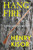 Hang Fire: Standard Print (Steve Martinez Mysteries)