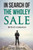 In Search Of The Wholey Sale: Birth Of A Salesman