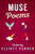 Muse Poems (The Elliott Parker Collection)