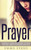 Prayer: Powerful Christian Morning Prayers That Will Enrich Your Mind And Soul
