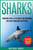 Sharks: Amazing Facts & Pictures For Children On These Amazing Creatures (Awesome Creature Series)