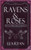 Ravens And Roses (Fates Binds)