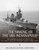 The Sinking Of The Uss Indianapolis: The Harrowing Story Of One Of The U.S. NavyS Deadliest Incidents During World War Ii