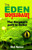 The Eden Inversion: The Serpent's Path To Babel (Prophetic Symbols Of Genesis)