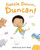 Settle Down Duncan