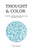 Thought & Color: A Collection Of Poems From 2016