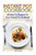 Instant Pot Cookbook: 40 Must Try Recipes For Your Instant Pot Cookbook: (Instant Pot Cookbook 101, Instant Pot Quick And Easy, Instant Pot Recipes)