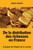 De La Distribution Des Richesses En France: À Propos De LImpôt Sur Le Revenu (French Edition)