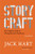 Storycraft, Second Edition: The Complete Guide to Writing Narrative Nonfiction (Chicago Guides to Writing, Editing, and Publishing)