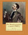 Dr. Breen'S Practice, A Novel (1881). By: William D. Howells: Novel (Original Classics)