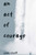 An Act Of Courage