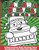 Hannah'S Christmas Coloring Book: A Personalized Name Coloring Book Celebrating The Christmas Holiday