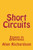 Short Circuits: Essays In Otherness