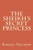 The Sheikh'S Secret Princess (The Sheikh Series) The Sheikh'S Secret Princess (The Sheikh Series)