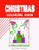 Christmas Coloring Book: For Children And Adult Enjoyment (Activity Books)