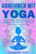 Yoga: Abnehmen Mit Yoga: Kinderleichtes Abnehmen Durch Die Geheimen Techniken Der Naturlichen Fettverbrennung Des Yoga (Abnehmen, Fettverbrennung, Stoffwechsel Beschleunigen, Yoga) (German Edition)