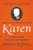 Karen: A True Story Told By Her Mother Karen: A True Story Told By Her Mother