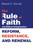 The Rule Of Faith And Biblical Interpretation: Reform, Resistance, And Renewal