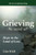 Grieving?The Sacred Art: Hope In The Land Of Loss (The Art Of Spiritual Living)
