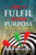 How To Fulfil Divine Purpose: The Quest Of All Mankind