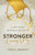 Stronger Every Day