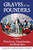 Graves Of Our Founders Volume 1: Their Lives, Contributions, And Burial Sites