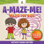 A-Maze-Me! Mazes For Kids (Activity Book Edition) Work, Play & Learn Series Grade 1 Up