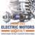 How Do Electric Motors Work? Physics Books For Kids Children's Physics Books