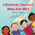 Who Are We? (Spanish-English): ¿Quiénes Somos? (Language Lizard Bilingual Living in Harmony) (Spanish Edition)