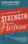 A Woman Of Strength And Purpose: Directing Your Strong Will To Improve Relationships, Expand Influence, And Honor God