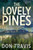 Lovely Pines (A Bj Vinson Mystery)