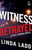 Witness Betrayed (A Will Novak Novel)