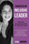 Succeed As An Inclusive Leader: Winning Leadership Habits In A Diverse World