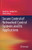 Secure Control of Networked Control Systems and Its Applications