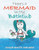 There's A Mermaid In My Bathtub