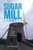 Sugar Mill Stories