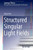 Structured Singular Light Fields (Springer Theses)