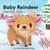 Baby Reindeer: Finger Puppet Book: (Finger Puppet Book For Toddlers And Babies, Baby Books For First Year, Animal Finger Puppets) (Baby Animal Finger Puppets, 4)