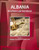 Albania Business Law Handbook Volume 1 Strategic Information And Basic Laws (World Business And Investment Library)