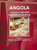 Angola Company Laws And Regulations Handbook (World Law Business Library)