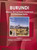 Burundi Mineral & Mining Sector Investment And Business Guide (World Strategic And Business Information Library)